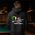 All I Want is the PERFECT BREAK Billiards Hoodie