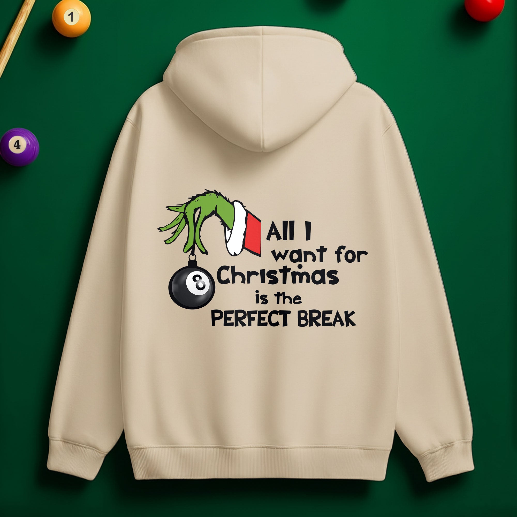 All I Want is the PERFECT BREAK Billiards Hoodie