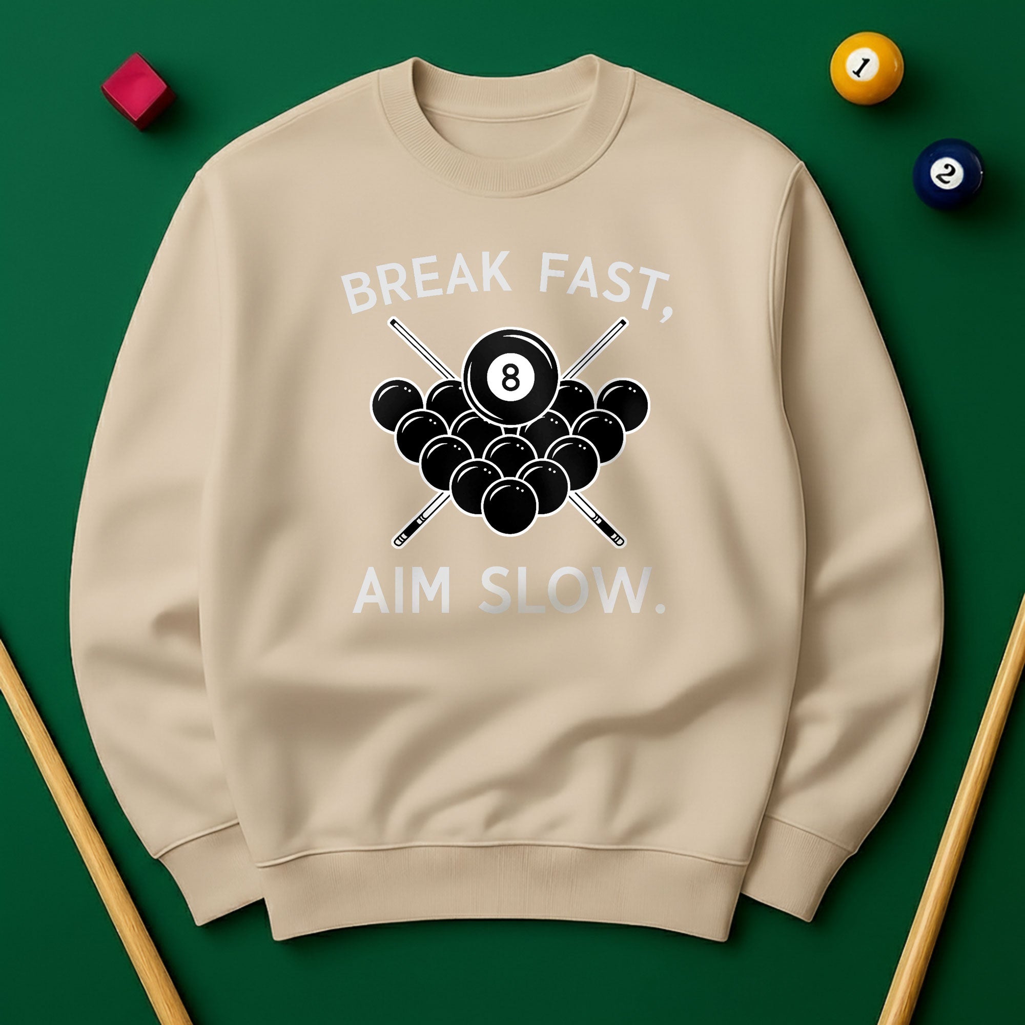 Break Fast, Aim Slow - Sweatshirts