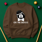 Cue The Excuses - Funny Billiards Unisex Sweatshirt