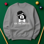 Cue The Excuses - Funny Billiards Unisex Sweatshirt