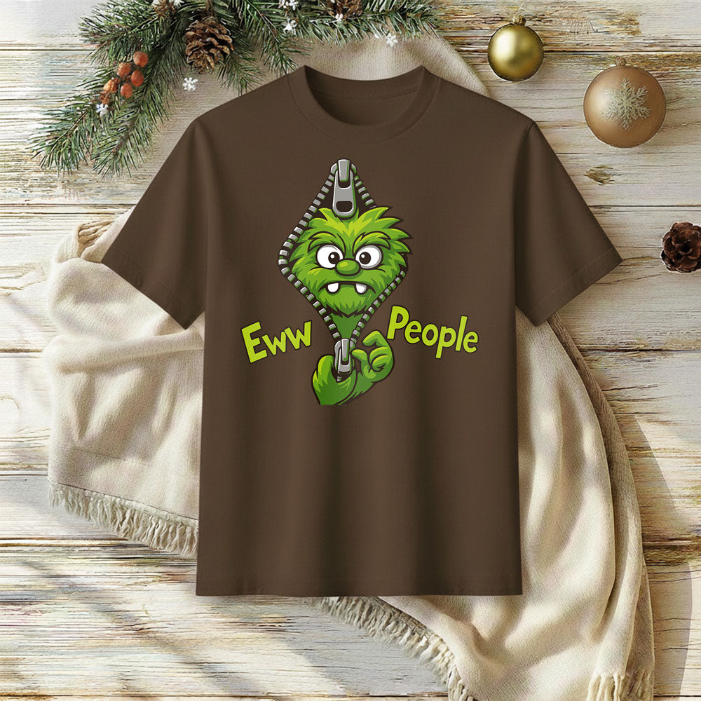 Eww People Sarcastic Monster T-Shirt