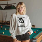 I don’t miss shots. I create opportunities Billiards Unisex Sweatshirts