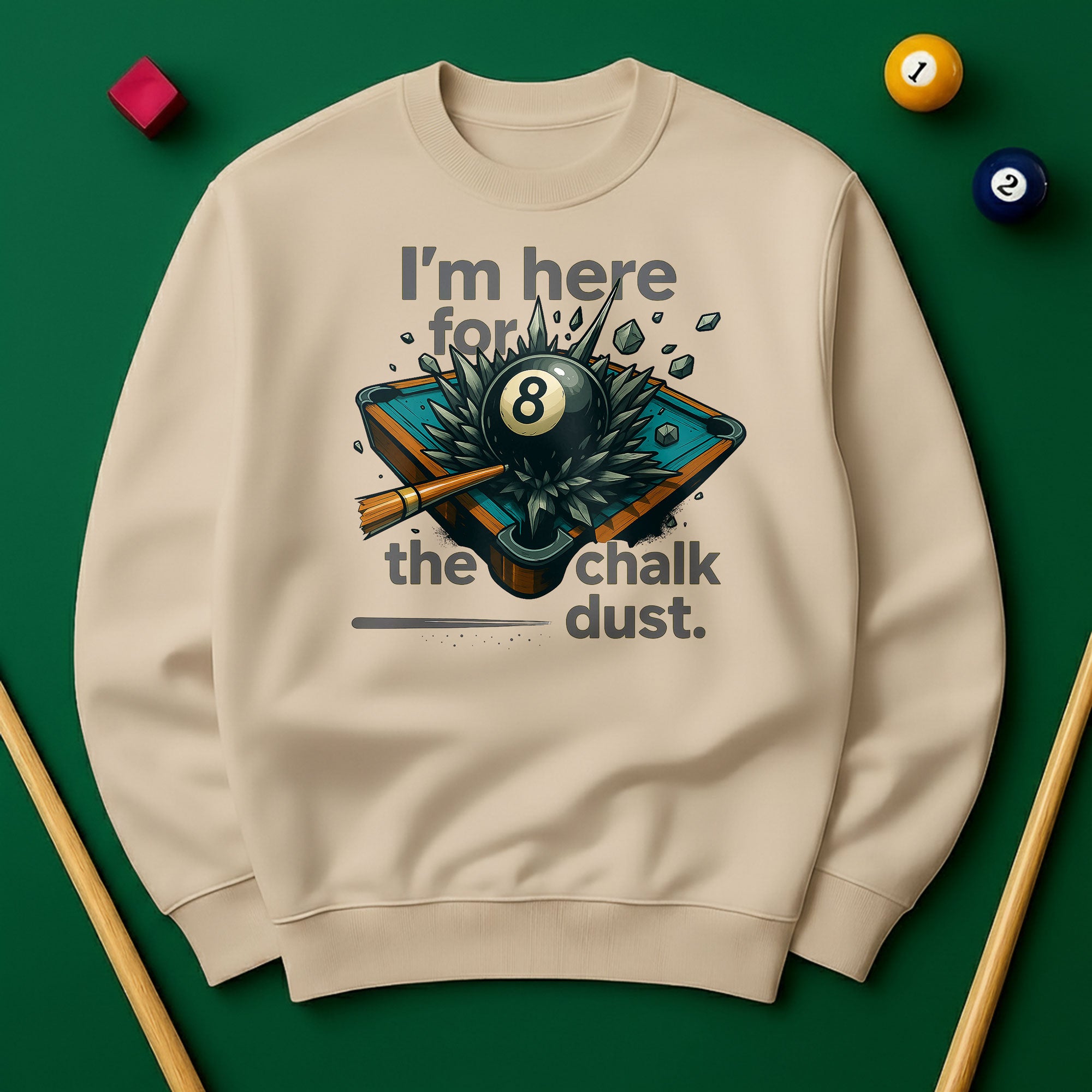 I’m Here for the Chalk Dust Sweatshirt