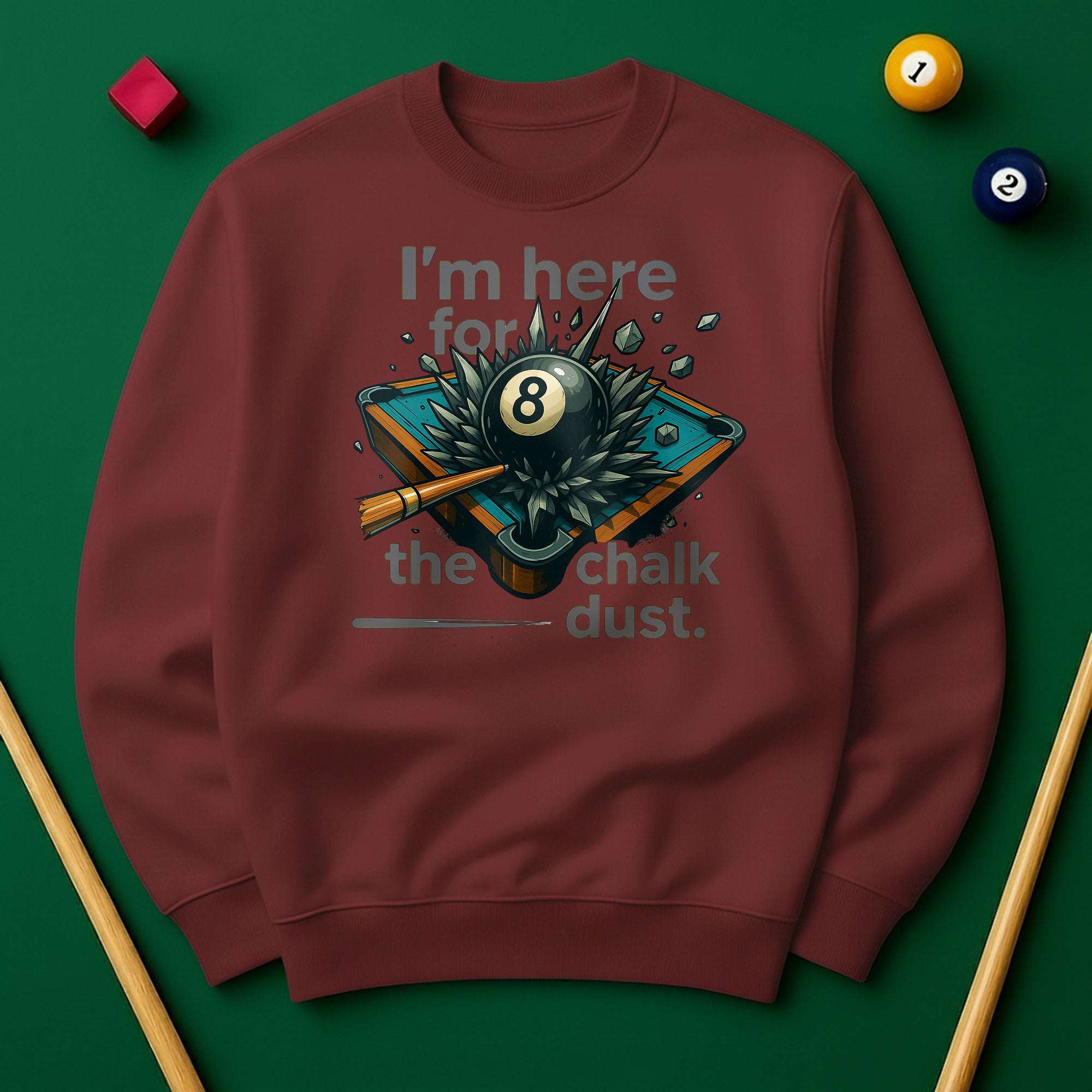 I’m Here for the Chalk Dust Sweatshirt