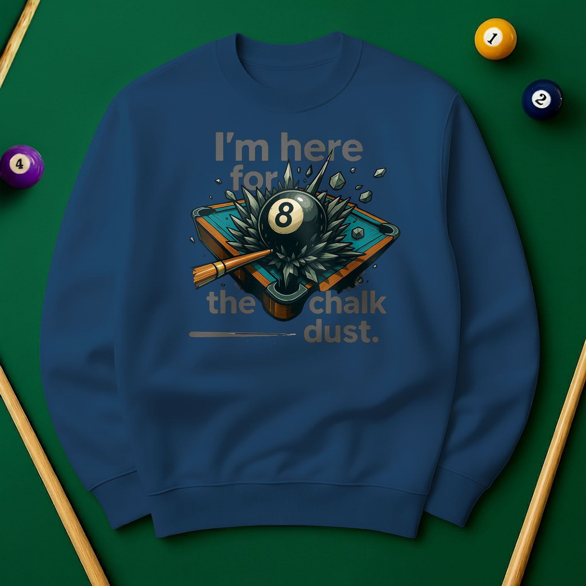 I’m Here for the Chalk Dust Sweatshirt