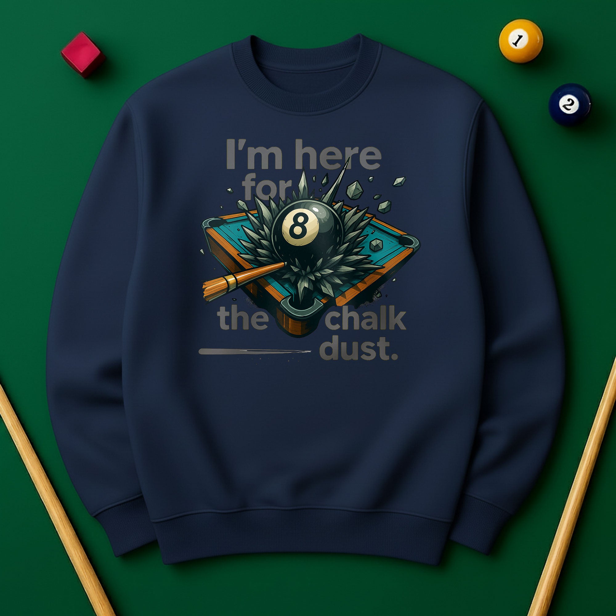 I’m Here for the Chalk Dust Sweatshirt