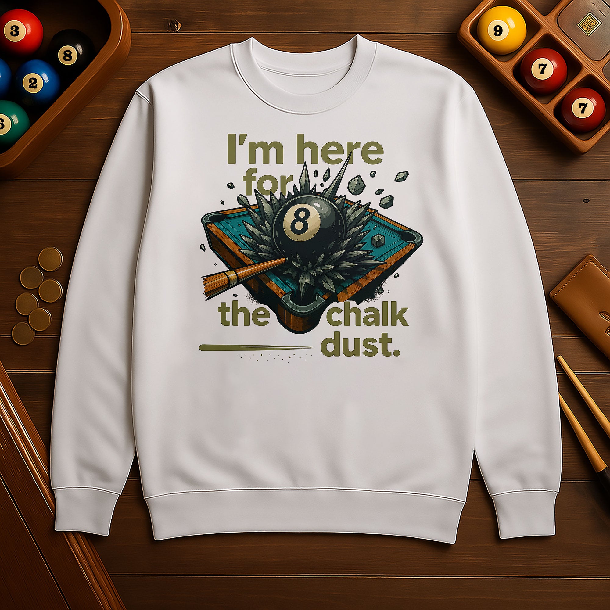I’m Here for the Chalk Dust Sweatshirt