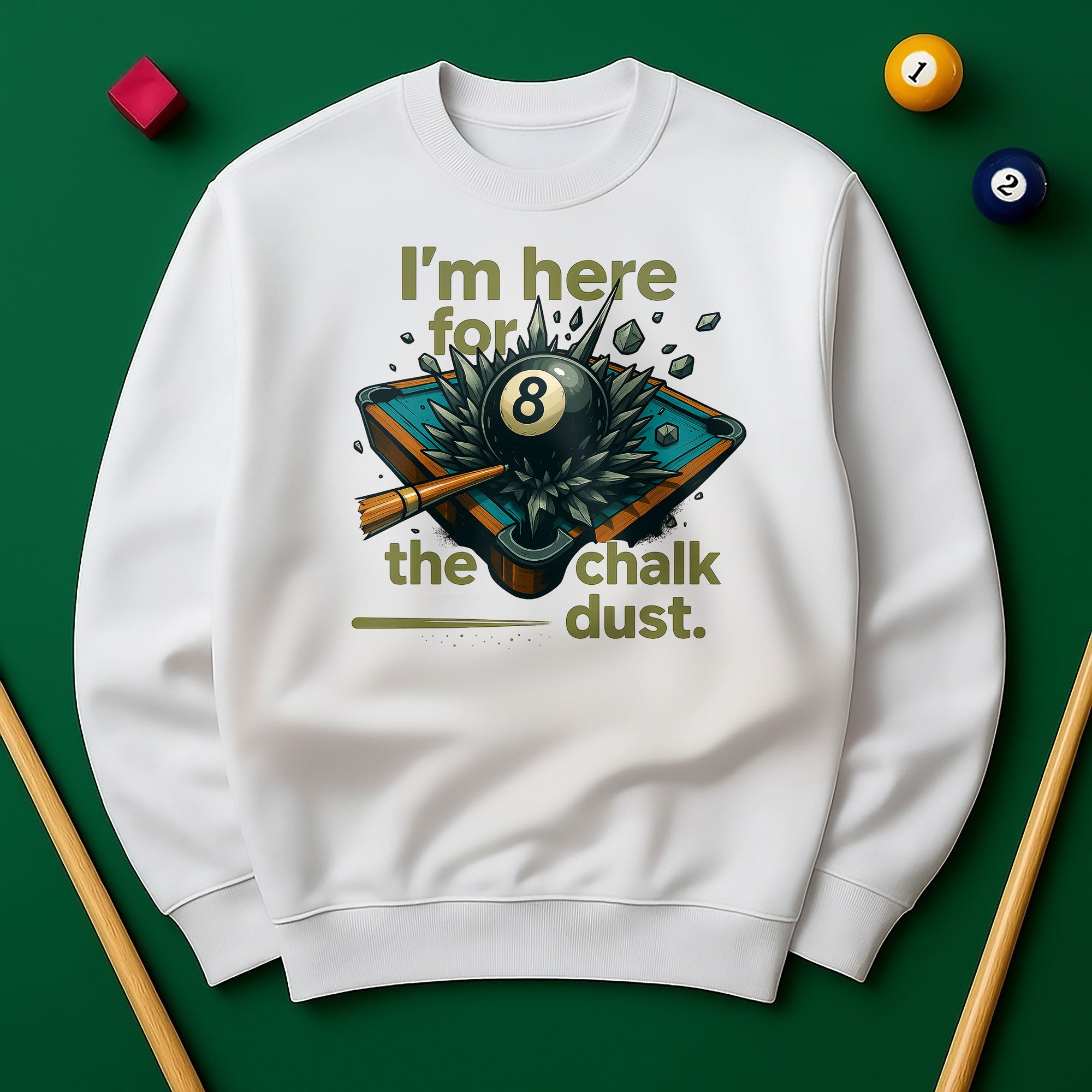 I’m Here for the Chalk Dust Sweatshirt