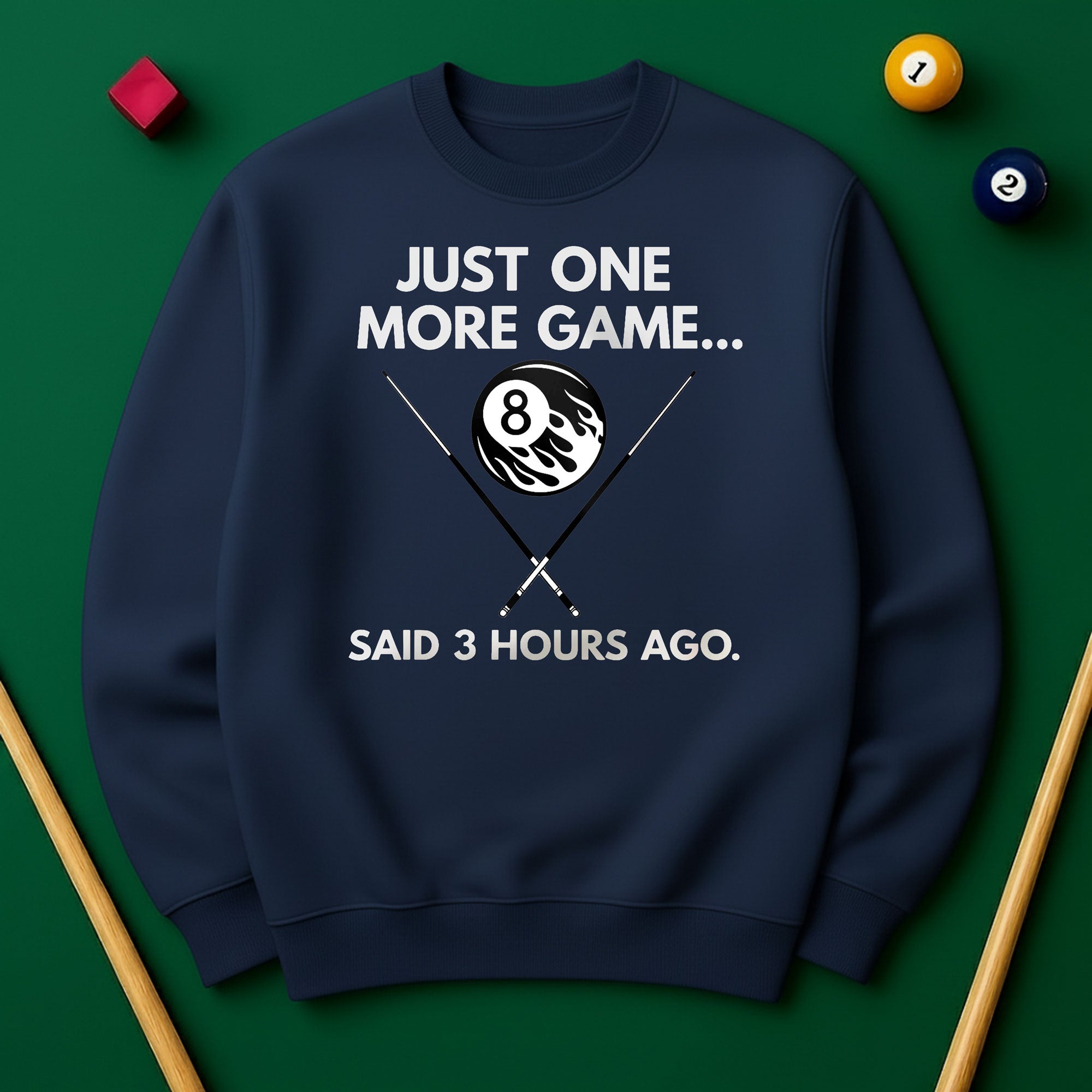 Just One More Game… Said 3 Hours Ago - Sweatshirts