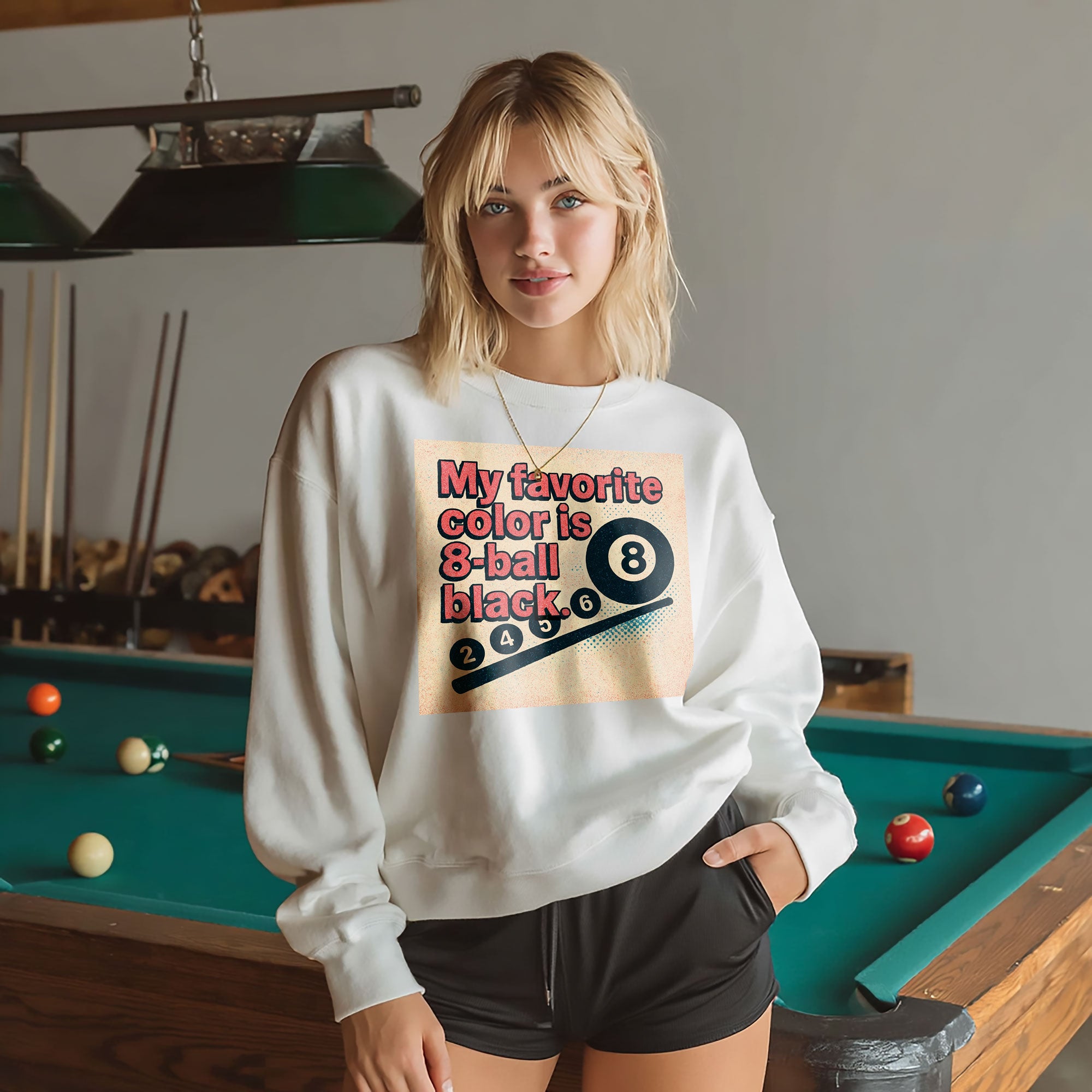 My Favorite Color Is 8-Ball Black Sweatshirt