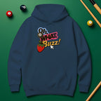 Oh What Buzz Hoodie – Fun & Bold Pool Lover Style