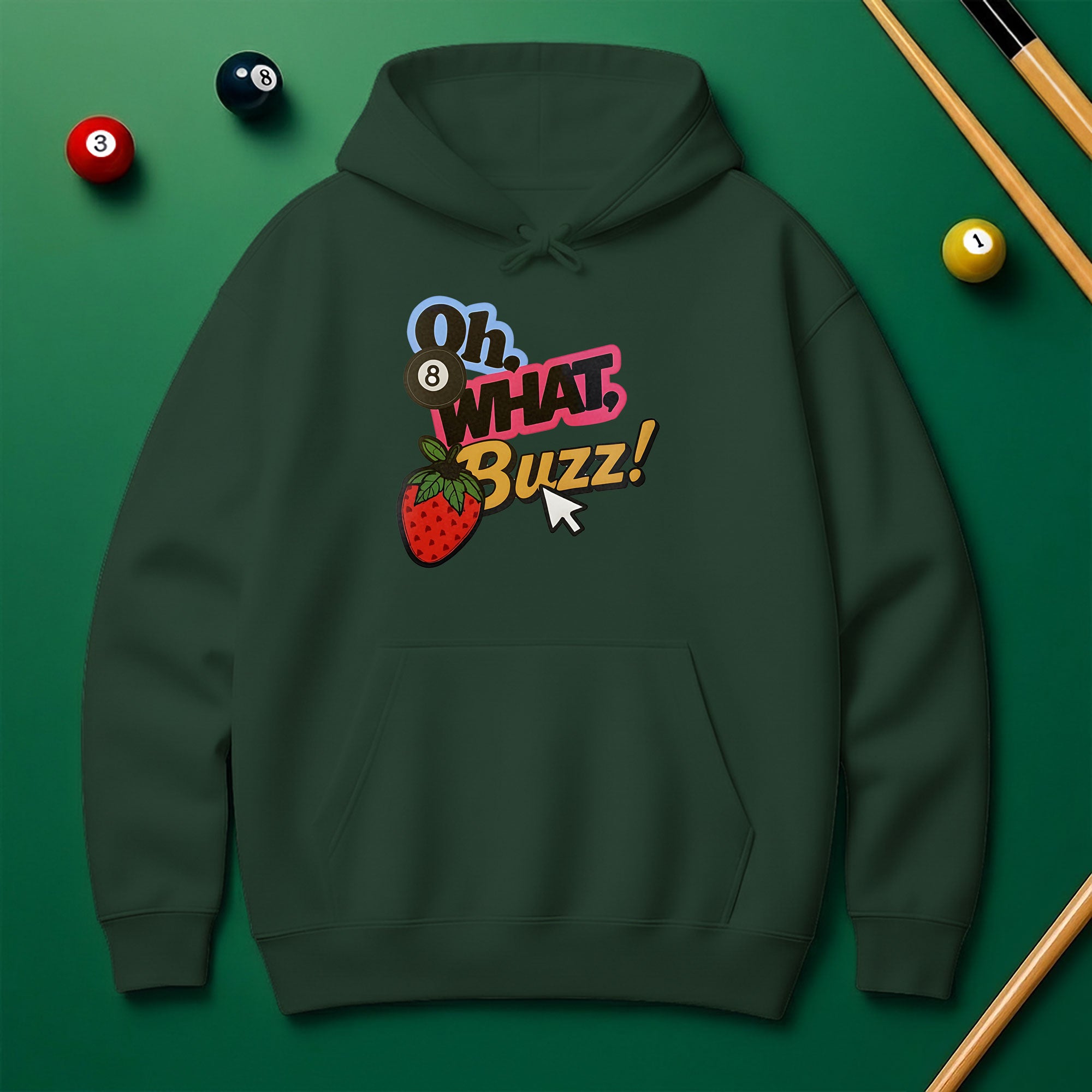 Oh What Buzz Hoodie – Fun & Bold Pool Lover Style