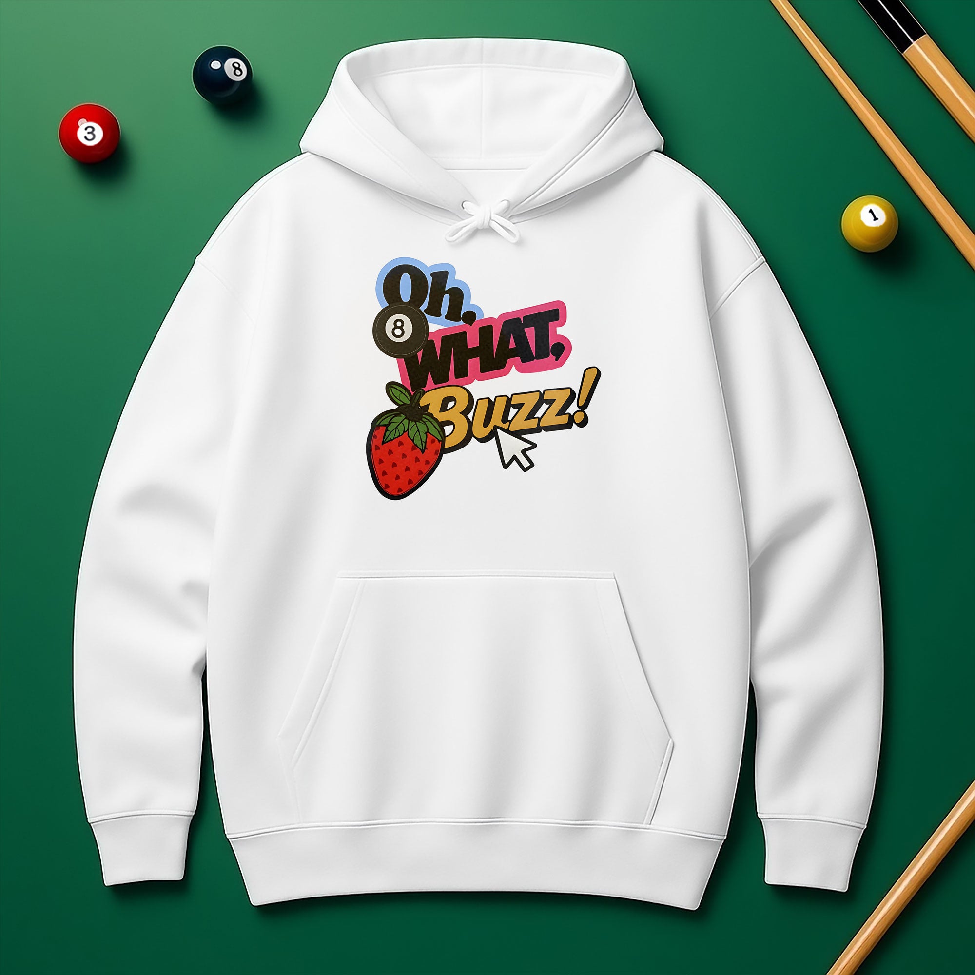 Oh What Buzz Hoodie – Fun & Bold Pool Lover Style