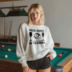 Pool Shark in Training Sweatshirt