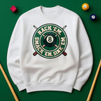 Rack ’Em, Smack ’Em, Sink ’Em Sweatshirt