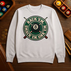 Rack ’Em, Smack ’Em, Sink ’Em Sweatshirt