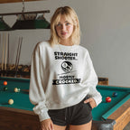 Straight Shooter Mostly Crooked Sweatshirt