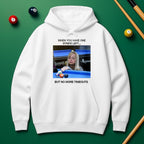 “No More Timeouts” Pool Meme Hoodie