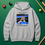 “No More Timeouts” Pool Meme Hoodie