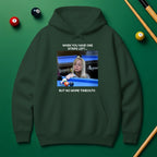 “No More Timeouts” Pool Meme Hoodie