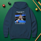“No More Timeouts” Pool Meme Hoodie