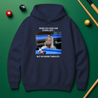 “No More Timeouts” Pool Meme Hoodie