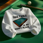 This Table Is My Happy Place - Billiards Unisex Sweatshirts