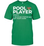 Funny Pool Player Definition Shirt | Billiards Humor Tee