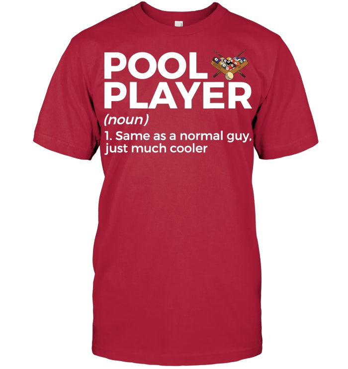Funny Pool Player Definition Shirt | Billiards Humor Tee