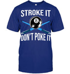 Funny Pool Player Shirt - 8 Ball Billiards Tee for Men & Women