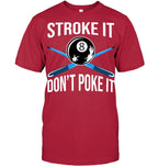 Funny Pool Player Shirt - 8 Ball Billiards Tee for Men & Women