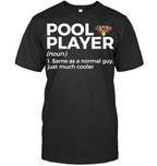 Funny Pool Player Definition Shirt | Billiards Humor Tee
