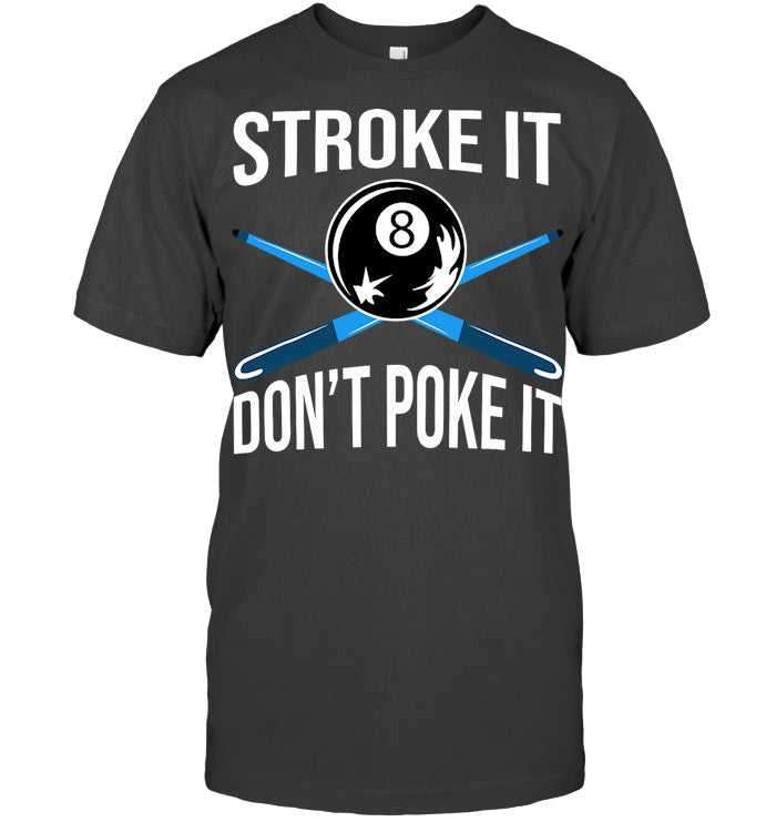 Funny Pool Player Shirt - 8 Ball Billiards Tee for Men & Women
