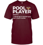 Funny Pool Player Definition Shirt | Billiards Humor Tee