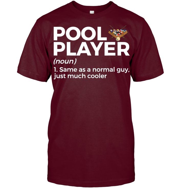 Funny Pool Player Definition Shirt | Billiards Humor Tee