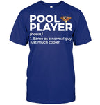 Funny Pool Player Definition Shirt | Billiards Humor Tee