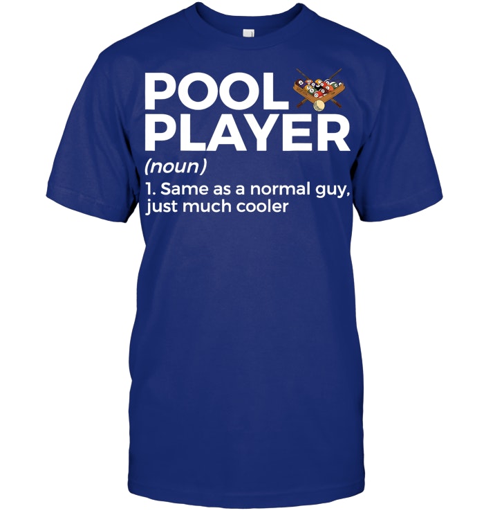 Funny Pool Player Definition Shirt | Billiards Humor Tee