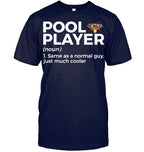 Funny Pool Player Definition Shirt | Billiards Humor Tee