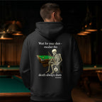 "Wait for Your Shot" Grim Reaper Pool Hoodie