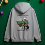 "Wait for Your Shot" Grim Reaper Pool Hoodie