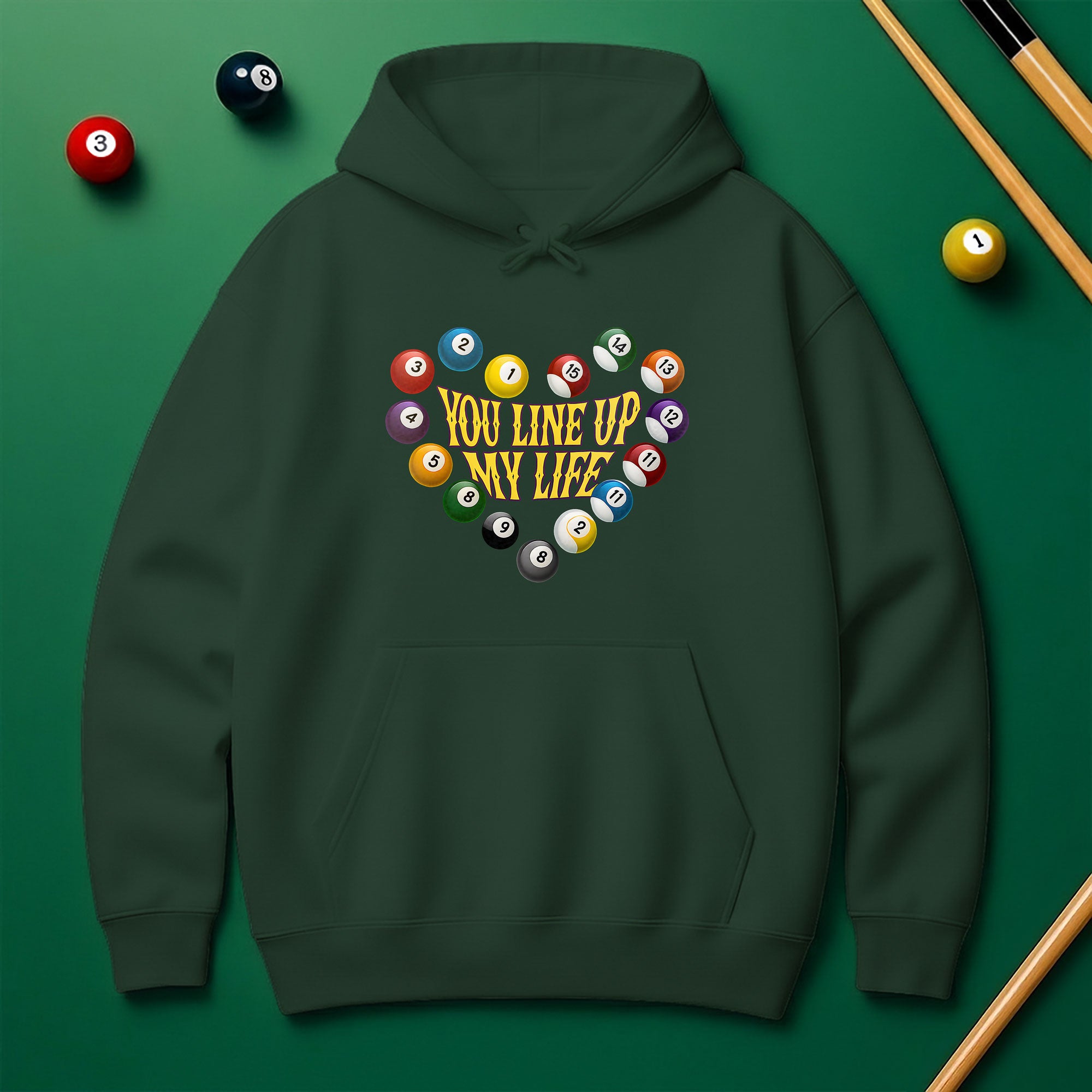 You Line Up My Life Hoodie – Perfect Gift for Pool Lovers
