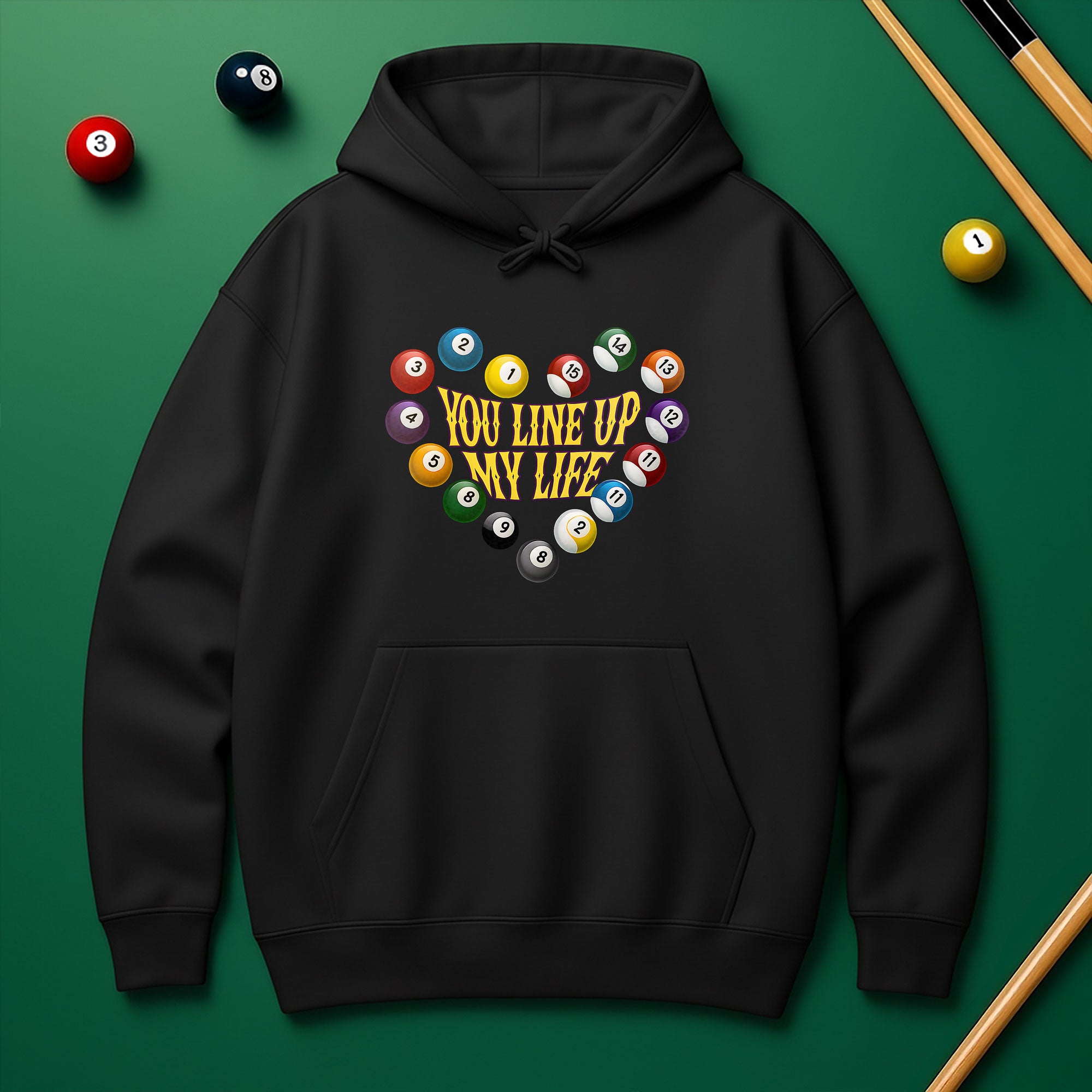 You Line Up My Life Hoodie – Perfect Gift for Pool Lovers