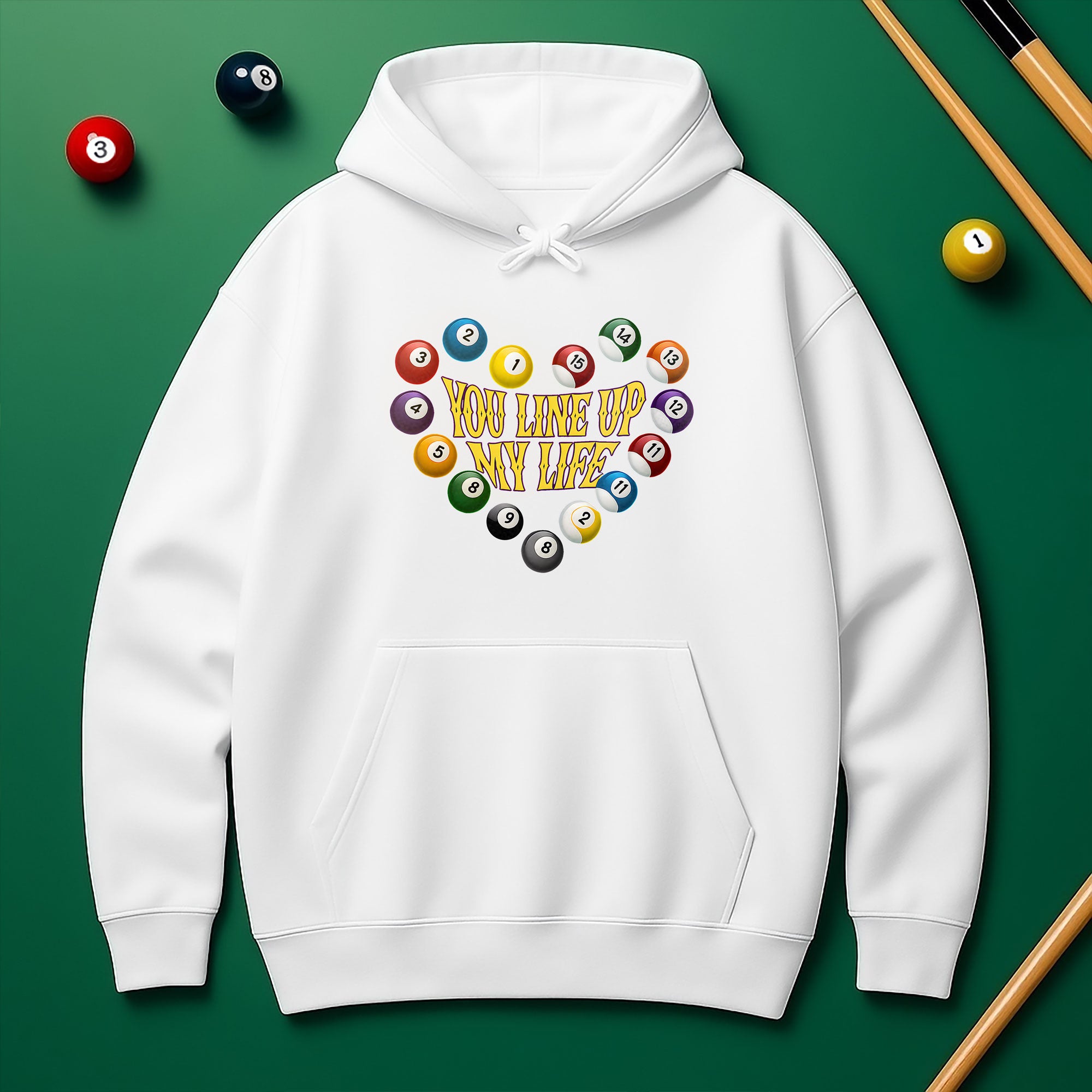 You Line Up My Life Hoodie – Perfect Gift for Pool Lovers