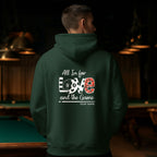 Love Billiards All In For Love And The Game - Hoodie