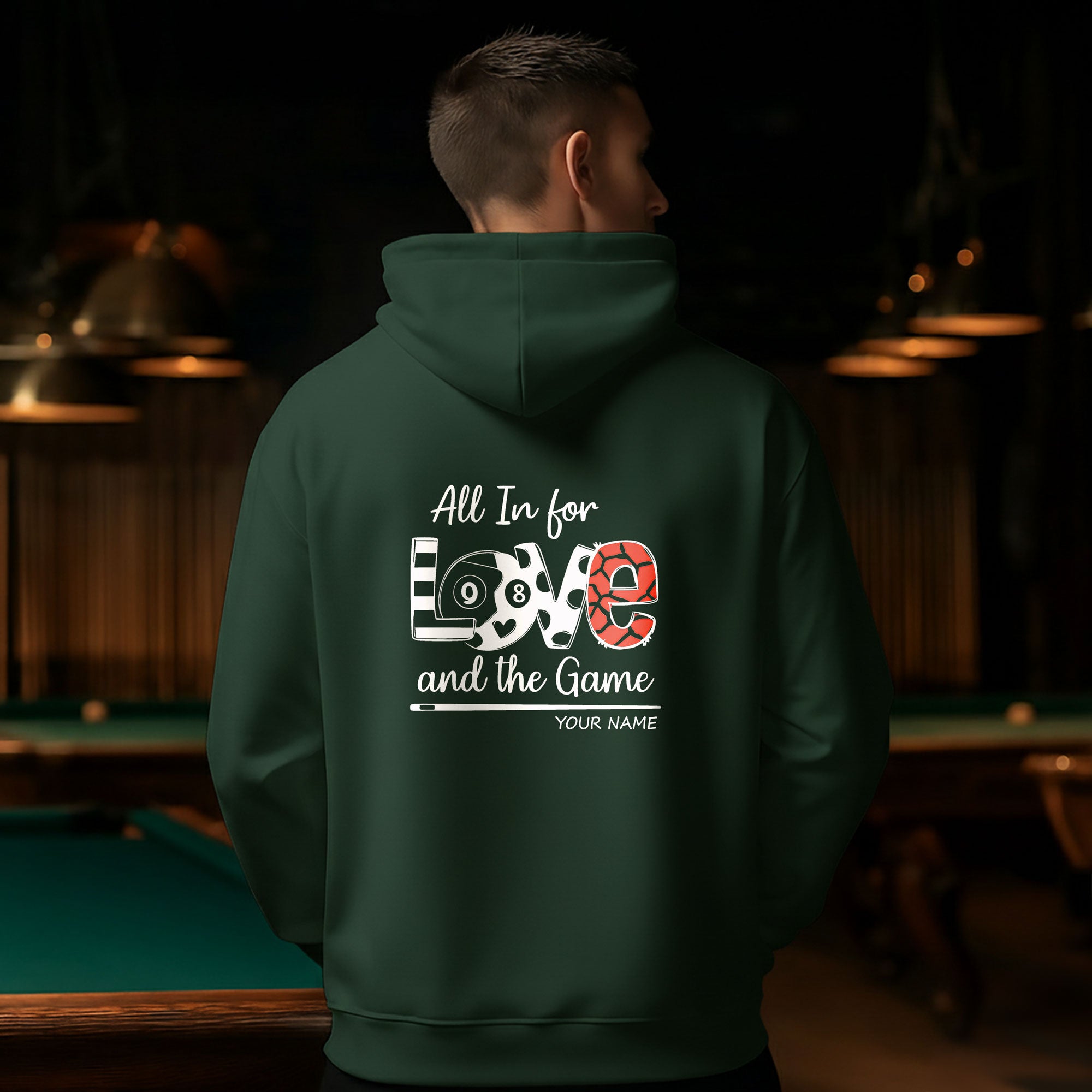 Love Billiards All In For Love And The Game - Hoodie