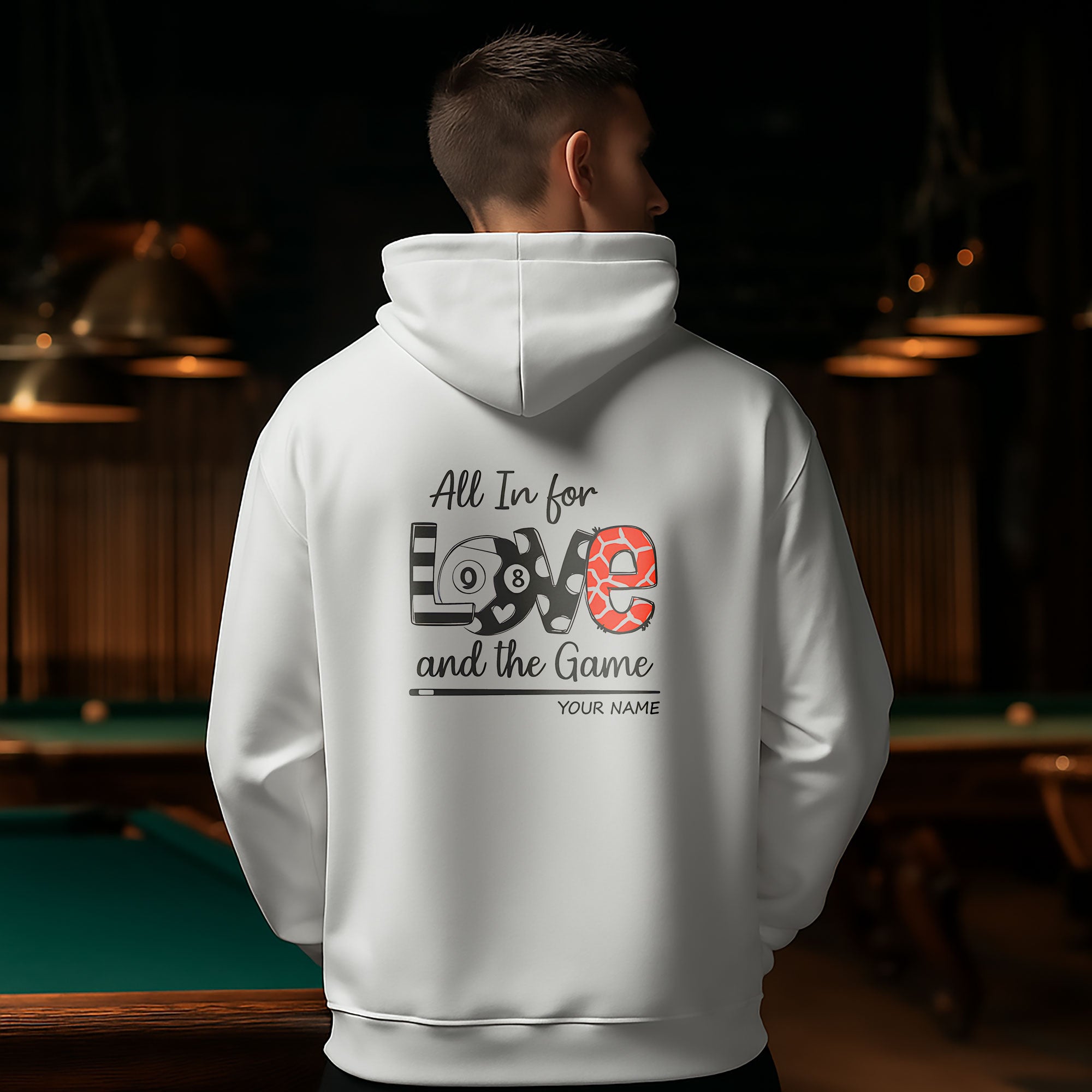Love Billiards All In For Love And The Game - Hoodie
