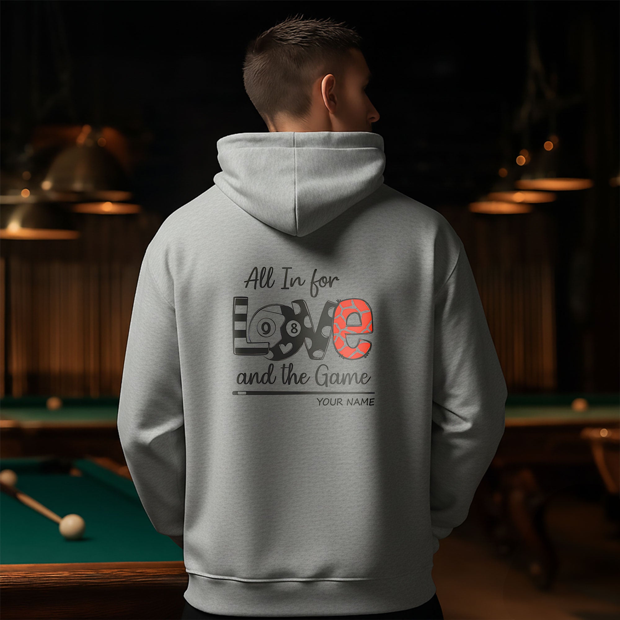 Love Billiards All In For Love And The Game - Hoodie