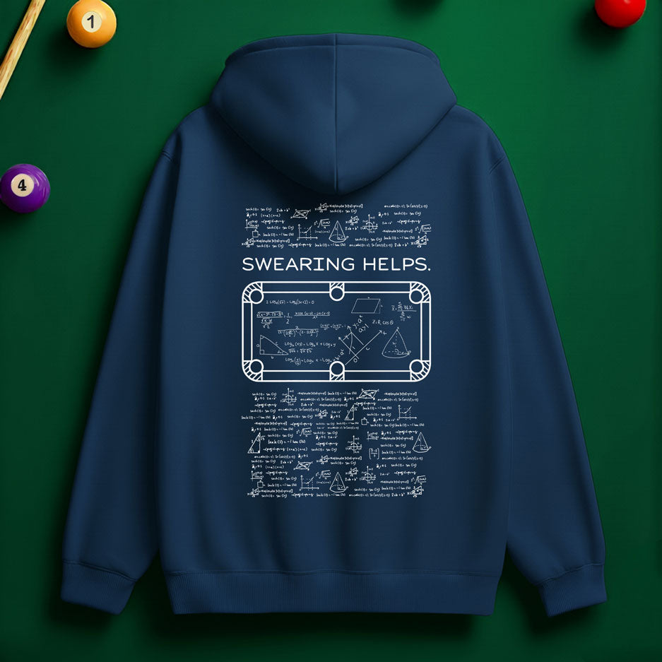 “Swearing Helps.” Billiards Rage Hoodie