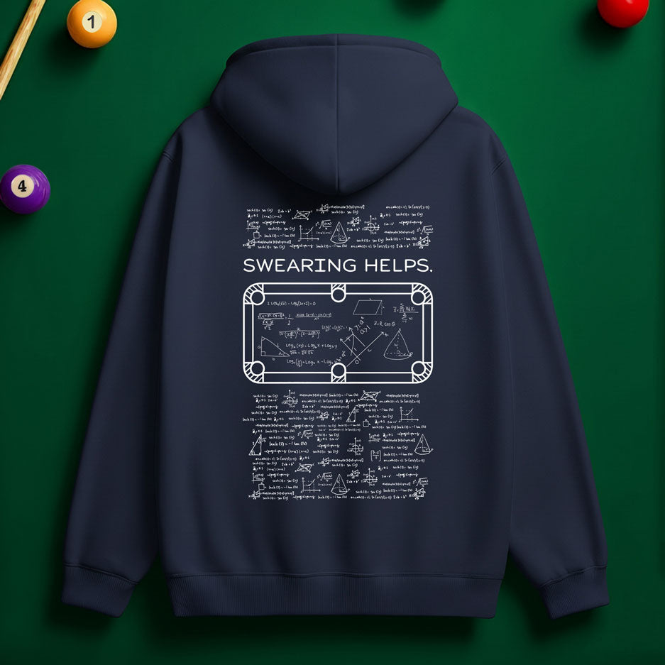 “Swearing Helps.” Billiards Rage Hoodie